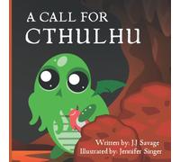A Call For Cthulhu (Young Cthulhu)