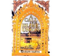 A Call To An Islamic Union (DVD)