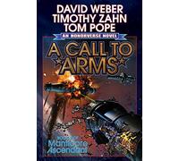A Call to Arms: Volume 2 (Manticore Ascendant)
