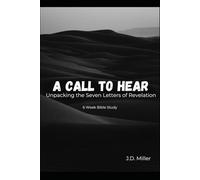 A Call to Hear: Unpacking the Seven Letters of Revelation