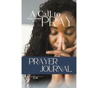 A Call to Pray: Vol 1
