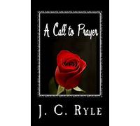 A Call to Prayer (Unabridged)