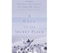 A Call to the Secret Place