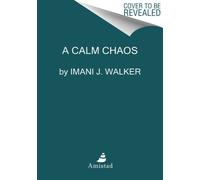A Calm Chaos