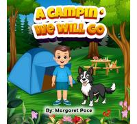 A campin' we will go!!