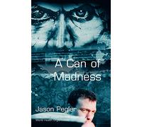 A Can of Madness: An Autobiography on Manic Depression