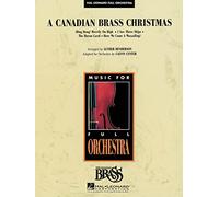 A Canadian Brass Christmas: Orchestra: Score & Parts