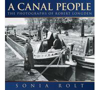 A Canal People : The Photographs of Robert Longden