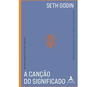 A canção do significado: um novo manifesto para equipes