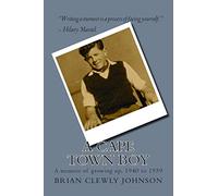 A Cape Town boy: A memoir of growing up, 1940 to 1959