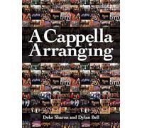 A Cappella Arranging (Music Pro Guides)