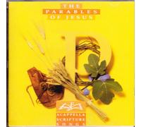 A Cappella Scripture Songs: The Parables of Jesus