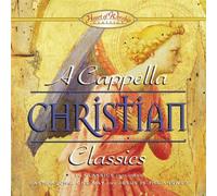 A Cappella Series - Christian Classics