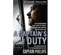 A Captain's Duty by Richard Phillips (2013-10-10)