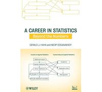 A Career in Statistics: Beyond the Numbers: Beyond the Numbers