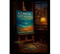 A Career Left Behind Part 1
