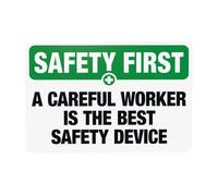 A careful worker is the best safety device warning sign, slogan security metal signs for home business outdoor indoor road yard garage street wall safety caution custom decor 8×12 INCH
