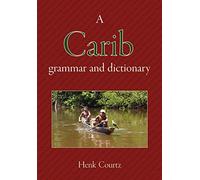 A Carib Grammar and Dictionary