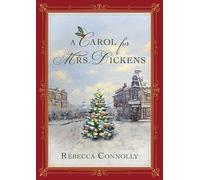 A Carol for Mrs. Dickens