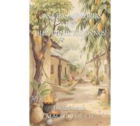 A casa das memórias e o quintal de todos nós