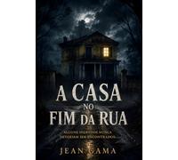 A casa no fim da Rua