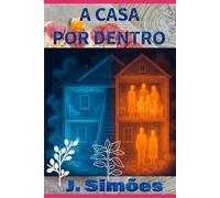A CASA POR DENTRO (POEMANDO)