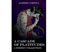 A Cascade of Platitudes