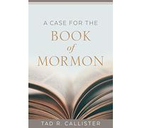 A Case for the Book of Mormon