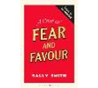 A Case of Fear and Favour