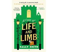 A Case of Life and Limb: a charming and immersive historical mystery perfect for summer reading (The Trials of Gabriel Ward)