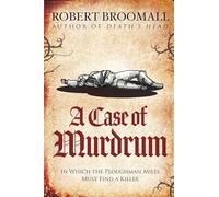 A Case of Murdrum: In Which the Ploughman Miles Must Find a Killer: 1 (Miles Edwulfson in the 12th Century)