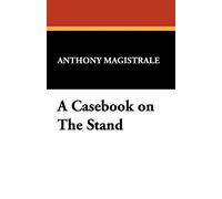 A Casebook on the Stand (Studies in Literary Criticism, No 38)