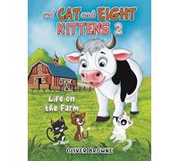 A Cat and Eight Kittens 2: Life on the Farm