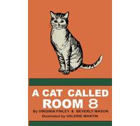 A Cat Called Room 8