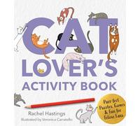A Cat Lover's Activity Book: Purr-fect Puzzles, Games & Fun for Feline Fans (Survival Activity Books)