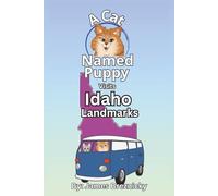 A Cat Named Puppy Visits Idaho Landmarks: Explore U.S. States with Rhyming Cats, Fun Facts, and Famous Places in Nature for Kids Ages 4-8 (A Cat Named Puppy Visits Landmarks)