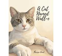 A Cat Named Wall-e