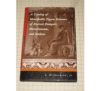 A Catalog of Identifiable Figure Painters of Ancient Pompeii, Herculaneum and Stabiae