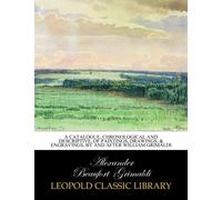 A catalogue, chronological and descriptive, of paintings, drawings, & engravings, by and after William Grimaldi