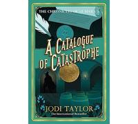 A Catalogue of Catastrophe: Chronicles of St Mary's 13