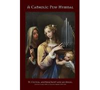 A Catholic Pew Hymnal