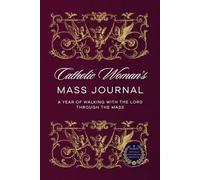 A Catholic Woman's Mass Journal