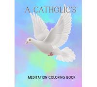 A Catholic's Meditation Coloring Book-Gift for Catholic family, gift for Catholic friends