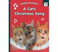 A Cats Christmas Song: To sing along with the family and friends. (Meownimals and Friends)