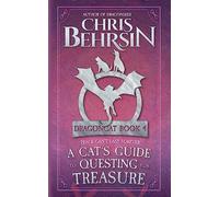 A Cat's Guide to Questing for Treasure: 5x8 Paperback Edition: 4 (Dragoncat)