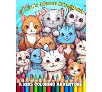A Cat's Meow Kingdom: A Kids Coloring Adventure