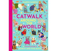 A Catwalk Around the World: A Fashionable Search and Find Book