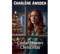 A Cedar Haven Christmas: 1.5 (True North)