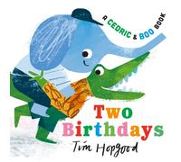 A Cedric and Boo Book: Two Birthdays