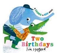 A Cedric and Boo Book: Two Birthdays